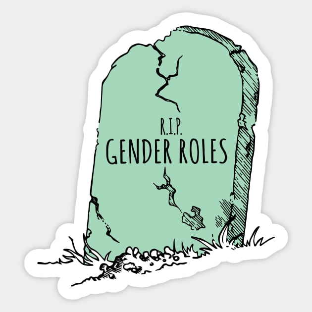 RIP Gender Roles Sticker by Sharayah